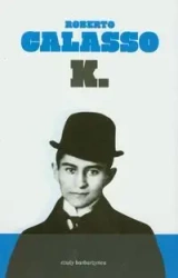 K. - Roberto Calasso