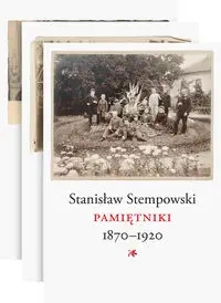 Pamiętniki 1870-1920 T.1-3 - Stanisław Stempowski