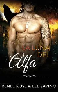 La luna del alfa - Rose Renee