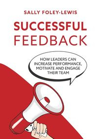 Successful Feedback - Sally Foley-Lewis