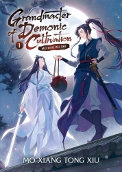 Grandmaster of Demonic Cultivation. Mo Dao Zu Shi. Novel Volume 1 - Mo Xiang Tong Xiu