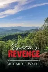 Evita's Revenge - J. Walter Richard