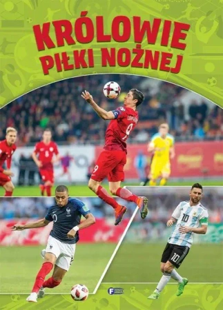 Królowie piłki nożnej - praca zbiorowa