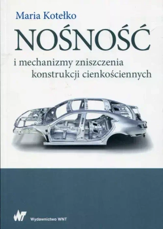Nośność i mechanizmy zniszczenia konstrukcji.. - Maria Kotełko