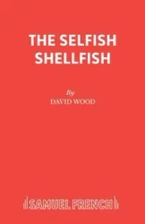 The Selfish Shellfish - David Wood
