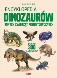 Encyklopedia dinozaurów i innych zwierząt prehist. - praca zbiorowa
