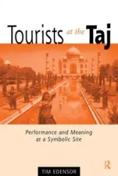 Tourists at the Taj - Tim Edensor