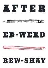 After Ed-Werd Rew-Shay - Zoe Sadokierski