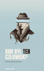 eBook Kim był ten człowiek? - Wiesława Wielowska-Duda epub mobi