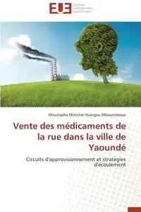 Vente des médicaments de la rue dans la ville de yaoundé - MBOUEMBOUE-M