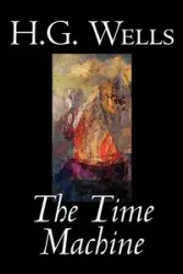 The Time Machine - Wells H.G.