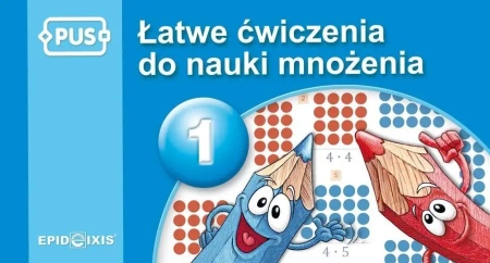 PUS Łatwe ćwiczenia do nauki mnożenia 1 - Małgorzata Chromiak