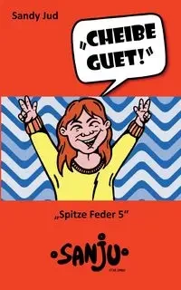 Cheibe guet! - Sandy Jud