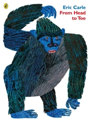 From Head to Toe wer. angielska - Eric Carle