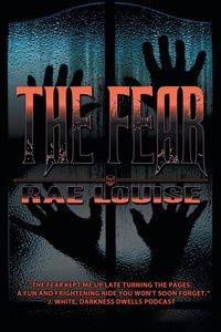The Fear - Louise Rae