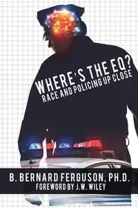 Where's The EQ? - Bernard Ferguson B.