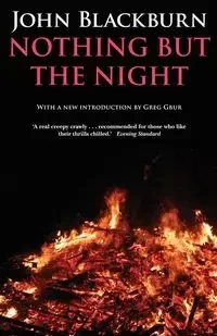 Nothing But the Night - John Blackburn