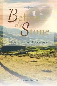 Before the Stone - Jenkins Dr. Durussia