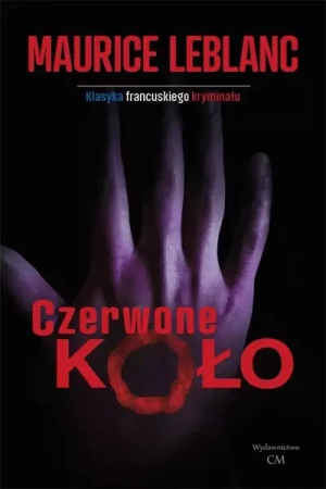 Czerwone koło - Maurice Leblanc