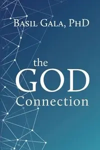 The God Connection - Gala Basil Dr.