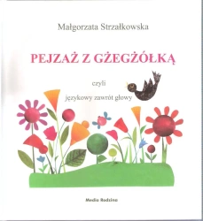 Pejzaż z gżegżółką - Małgorzata Strzałkowska