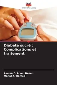 Diabète sucré - Aboul Naser Asmaa F.