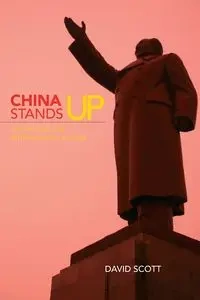 China Stands Up - Scott David