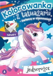 Kolorowanka z tatuażami. Jednorożce - praca zbiorowa