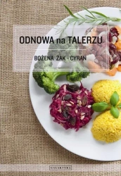 Odnowa na talerzu wyd. rozszerzone - Bożena Żak-Cyran