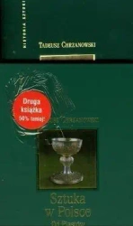 Sztuka w Polsce od Piastów do Jagiellonów - Tadeusz Chrzanowski