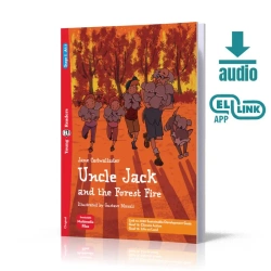 Uncle Jack and the Forest Fire. Young ELI Readers. Poziom A1.1
