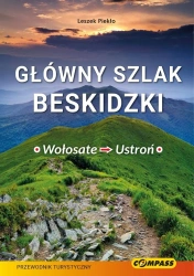Główny Szlak Beskidzki - Wołosate-Ustroń - praca zbiorowa