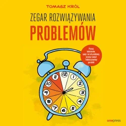 audiobook Zegar Rozwiązywania Problemów - Tomasz Król