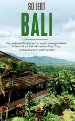 So lebt Bali - Anja Theile