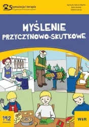 Stymulacja i terapia. Myślenie przyczy.-skutk. w.2 - Agnieszka Fabisiak-Majcher, Marta Korendo, Elżbie