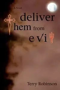 Deliver Them from Evil - Terry Robinson
