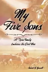 My Five Sons - Robert J. Gossett
