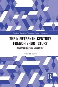 The Nineteenth-Century French Short Story - Allan Pasco