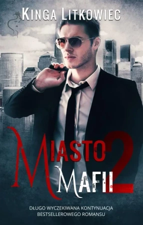 Miasto mafii 2 - Kinga Litkowiec