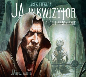 Ja, inkwizytor. Głód i pragnienie + książka audio CD MP3