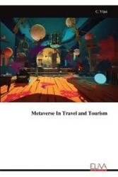 Metaverse In Travel and Tourism - Vijai C.