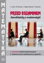 Przed egzaminem ósmoklasisty z matematyki - praca zbiorowa