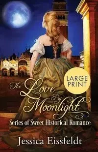 Love By Moonlight - Jessica Eissfeldt