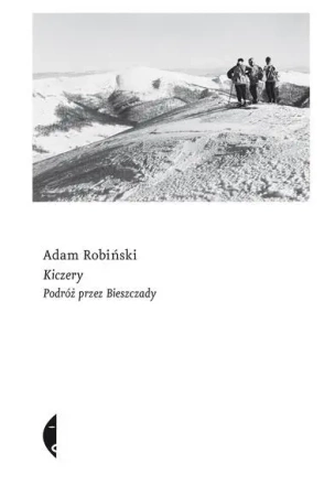 Kiczery - Adam Robiński