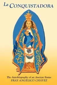 La Conquistadora (Chavez) - Chavez Fray Angelico
