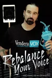 Rebalance Your Voice - Jaime Vendera