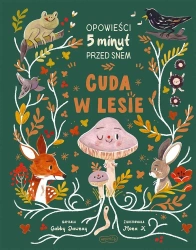Cuda w lesie. Opowieści 5 minut przed snem - Christiane Donor, Mona K., Katarzyna Huzar-Czub
