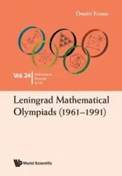 LENINGRAD MATHEMATICAL OLYMPIADS (1961-1991) - DMITRI FOMIN