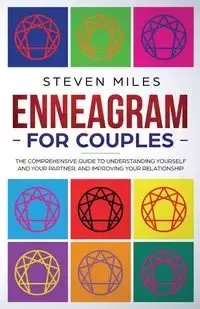Enneagram for Couples - Miles Steven