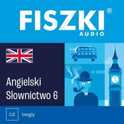 audiobook FISZKI audio – angielski – Słownictwo 6 - Patrycja Wojsyk